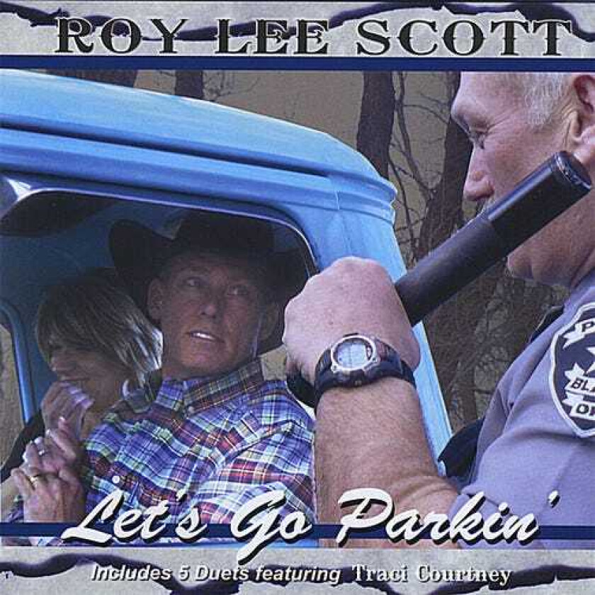Roy Lee Scott Let's Go Parkin' CD