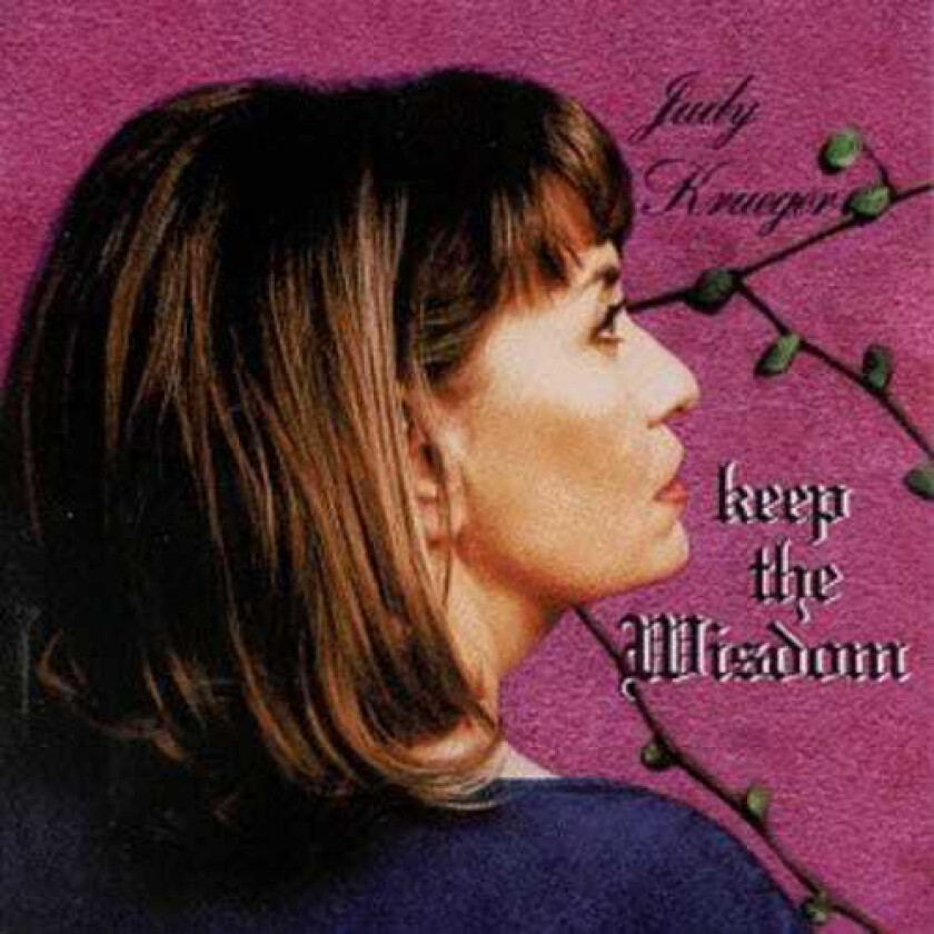 Judy Krueger Keep The Wisdom CD