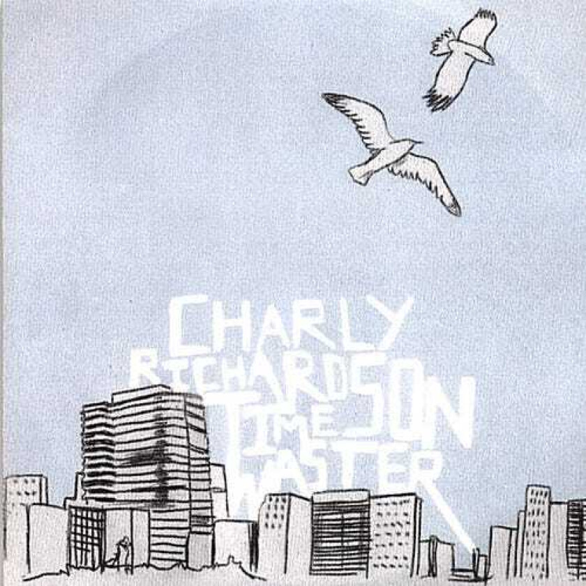 Charly Richardson Time Waster CD