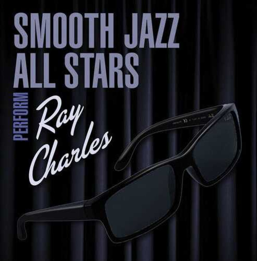 The Smooth Jazz All Stars Perform Ray Charles CD