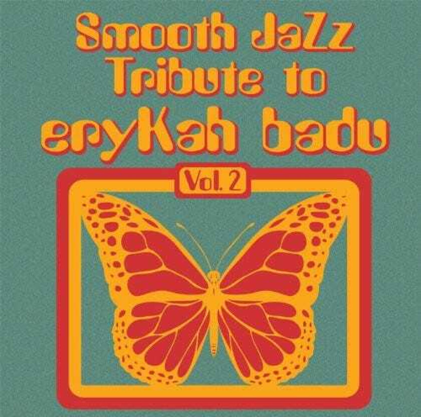 Smooth Jazz Tribute Smooth Jazz Tribute To Erykah Badu CD