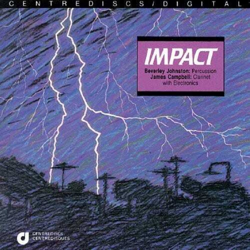 Beverly Johnston, Beverley Johnston, James Campbell Impact: Percussion Works CD