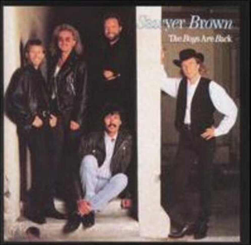 Sawyer Brown Boys Are Back CD