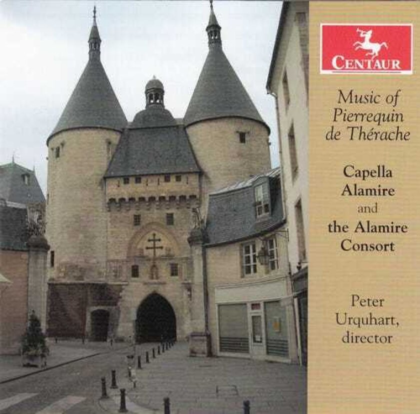Capella Alamire, Allen Combs, Eric Rice, Erik Gross Music Of Pierrequin De Therache CD
