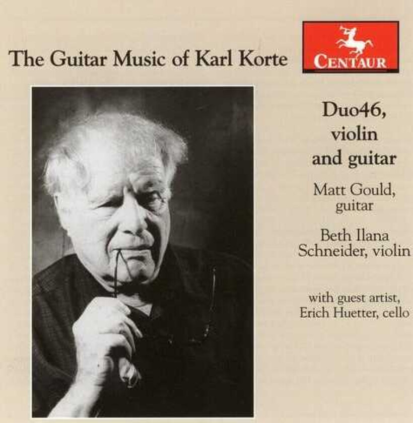 Duo 46, Erich Oskar Huetter, Karl Korte Guitar Music Of Karl Korte CD