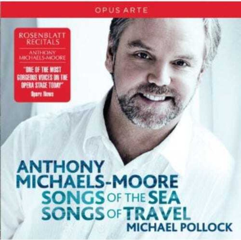 Anthony MichaelsMoore, Michael Pollock Songs Of The Sea / Songs Of Travel CD