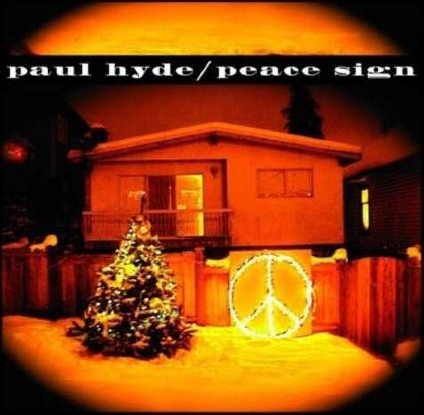 Paul Hyde Peace Sign CD