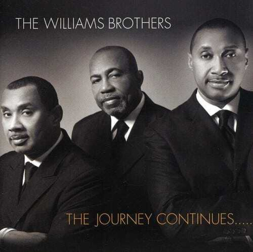 THE WILLIAMS BROTHERS Journey Continues CD