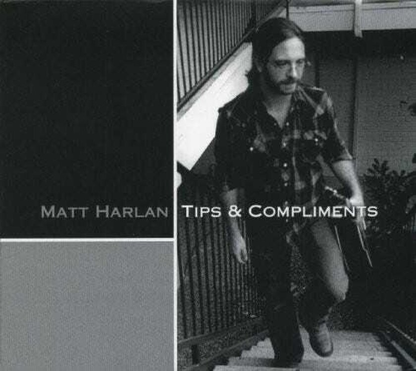 Matt Harlan Tips & Compliments CD