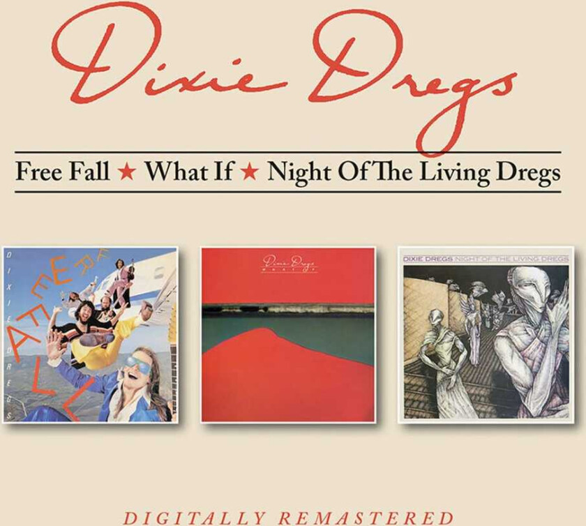 The Dixie Dregs Free Fall / What If / Night Of The Living Dregs CD
