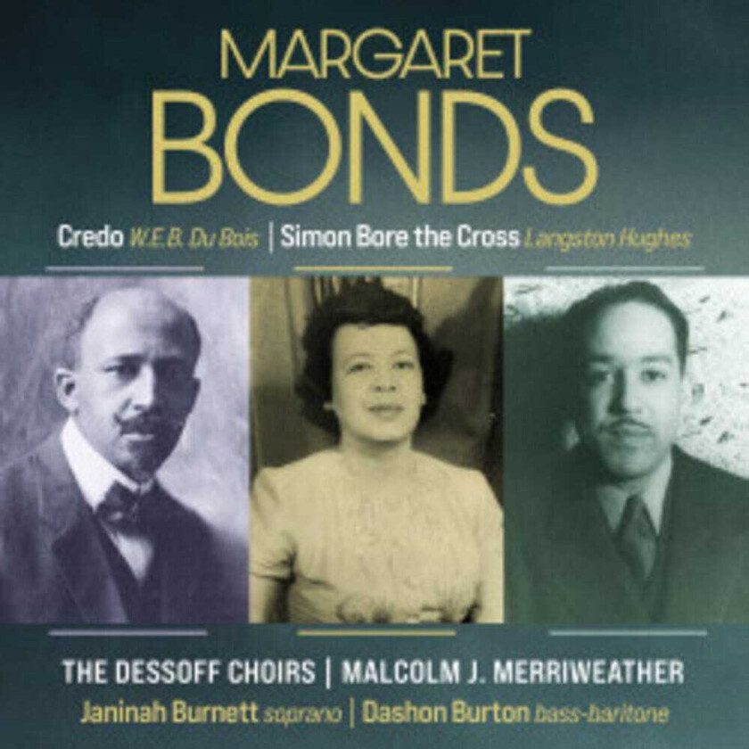 The Dessoff Choirs, Margaret Bonds Credo Simon Bore The Cross CD