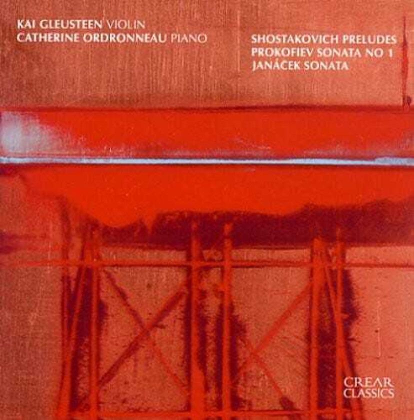 Kai Gleusteen, Catherine Ordronneau, Leos Janácek Violin Sonatas / 19 Preludes From Op 34 CD
