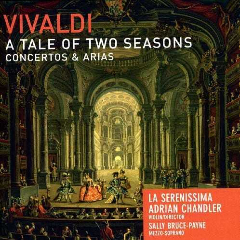 SALLY BRUCEPAYNE, Adrian Chandler Tale Of Two Seasons: Concertos & Arias CD