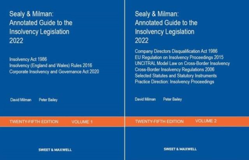 Sealy & Milman: Annotated Guide to the Insolvency Legislation 2022 av Professor David Milman, Peter Bailey