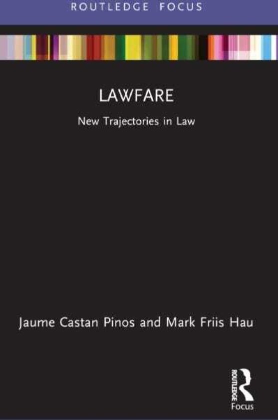 Lawfare New Trajectories in Law