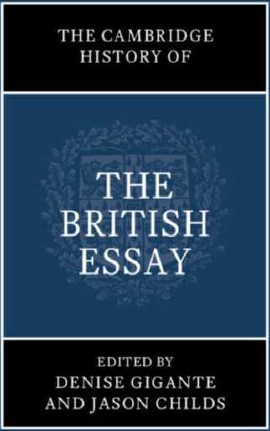 The Cambridge History of the British Essay