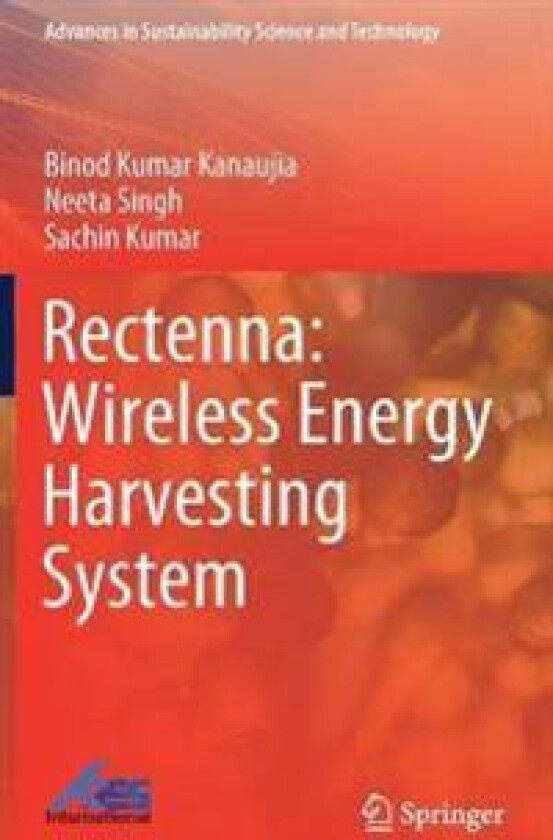 Rectenna: Wireless Energy Harvesting System