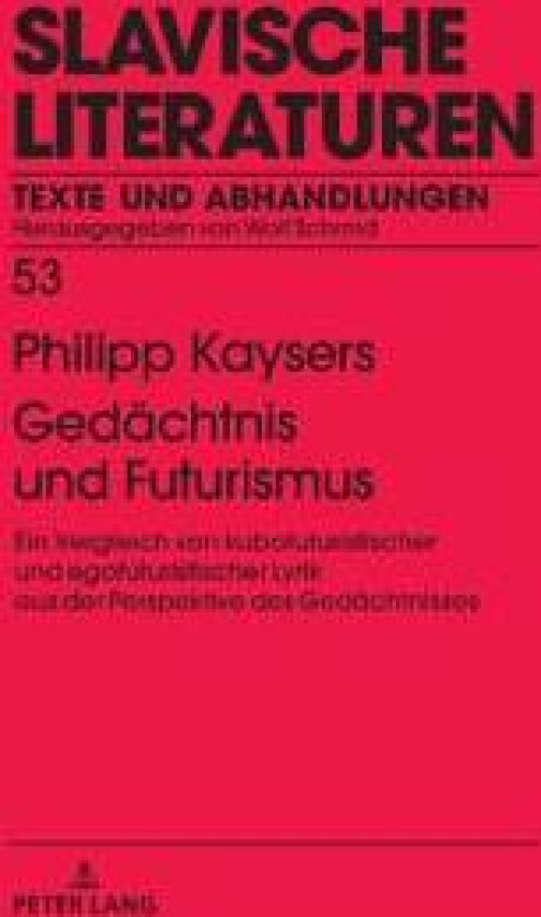 Gedaechtnis und Futurismus