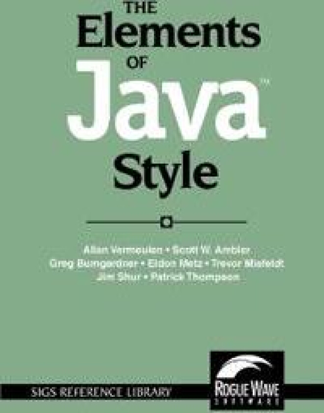 The Elements of Java™ Style