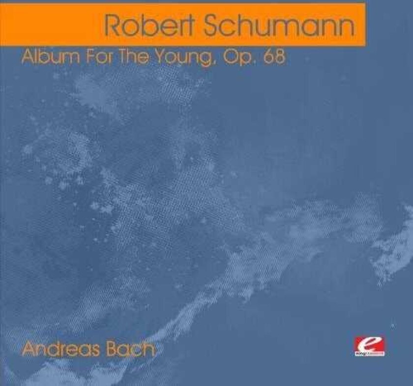 Andreas Bach Schumann: Album For The Young, Op. 68 CD