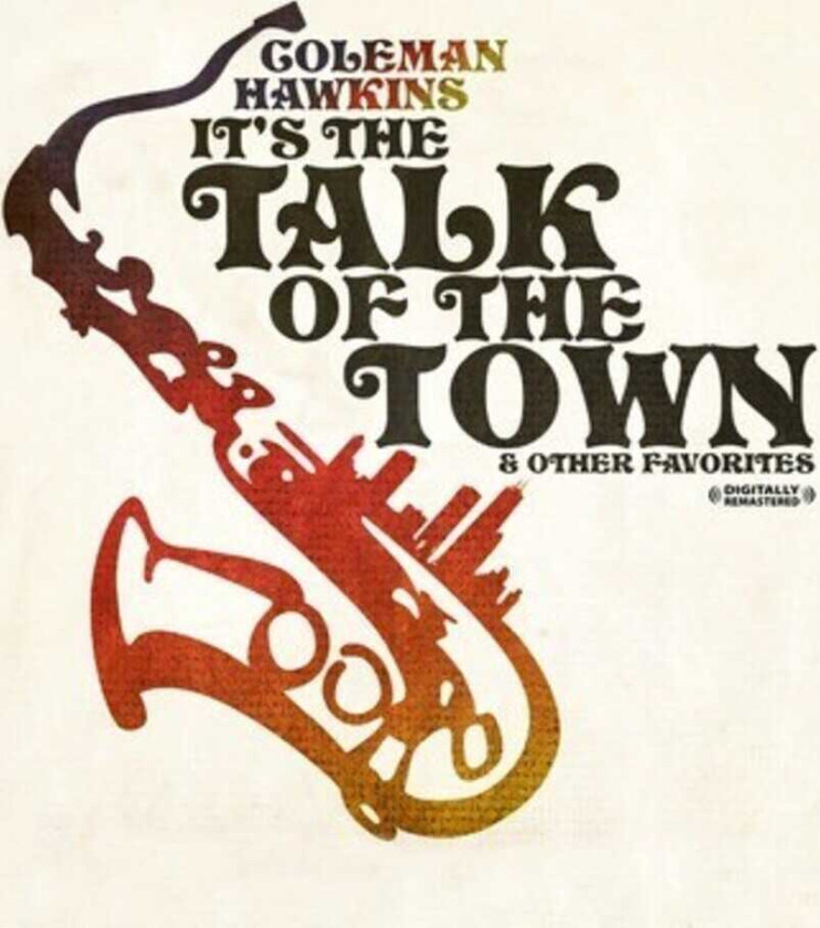 Coleman Hawkins It's The Talk Of The Town & Other Favorites CD