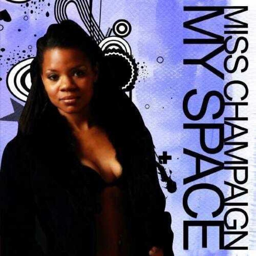 Miss Champaign My Space CD