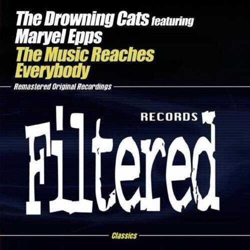 The Drowning Cats Music Reaches Everybody CD