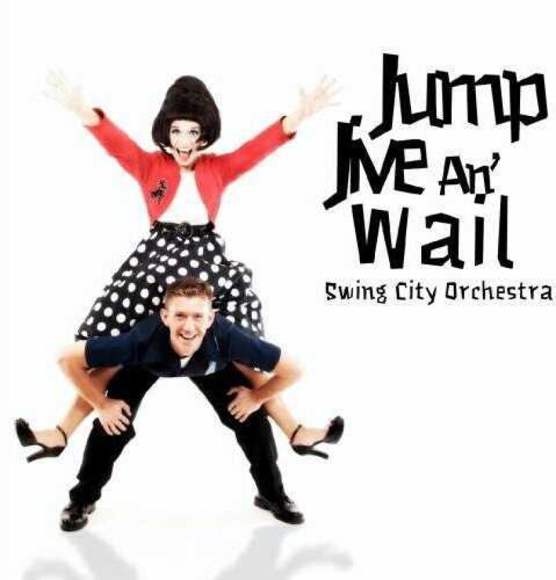 Swing City Orchestra Jump Jive An' Wail CD