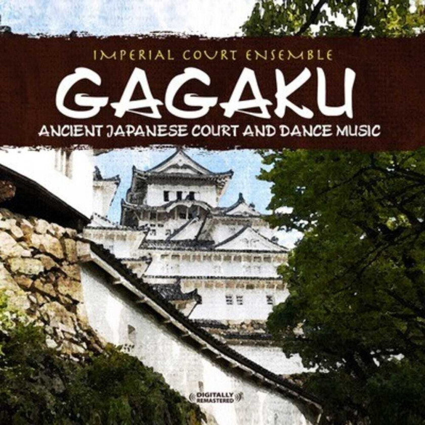 Imperial Court Ensemble Gagaku: Ancient Japanese Court And Dance Music CD