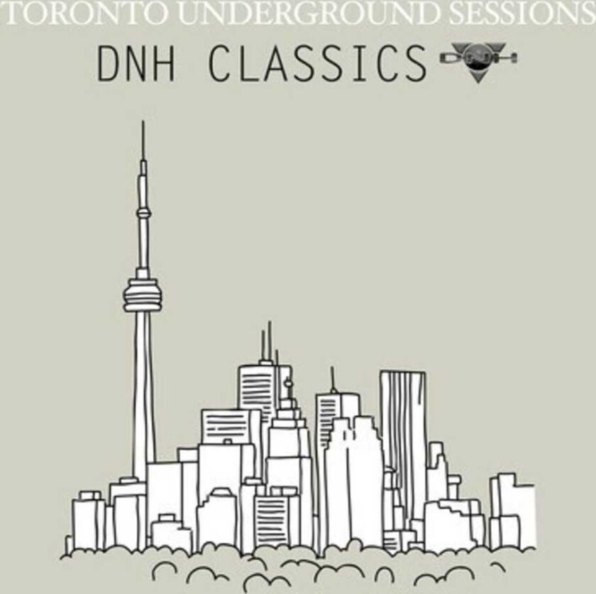 Diverse Artister Toronto Underground Sessions / Dnh Classics CD