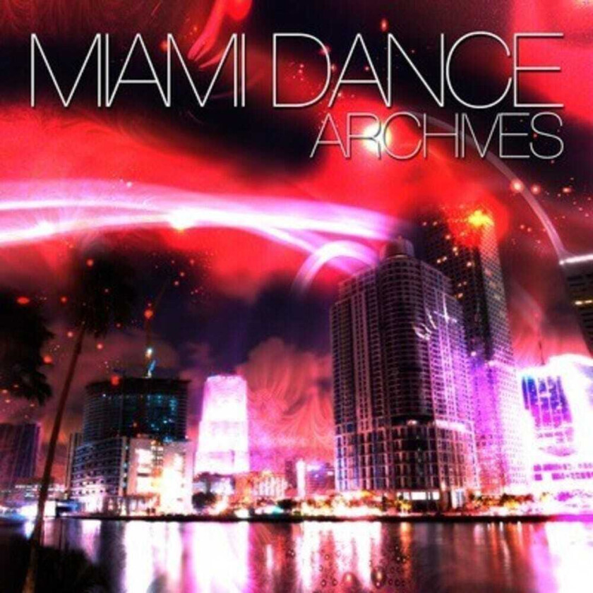Diverse Artister Miami Dance Archives CD