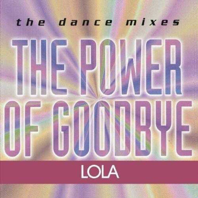 Lola Power Of Goodbye CD