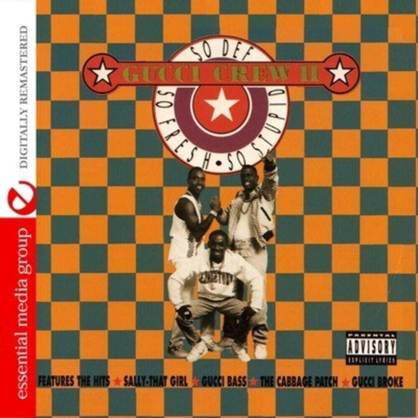 Gucci Crew So Def, So Fresh, So Stupid CD