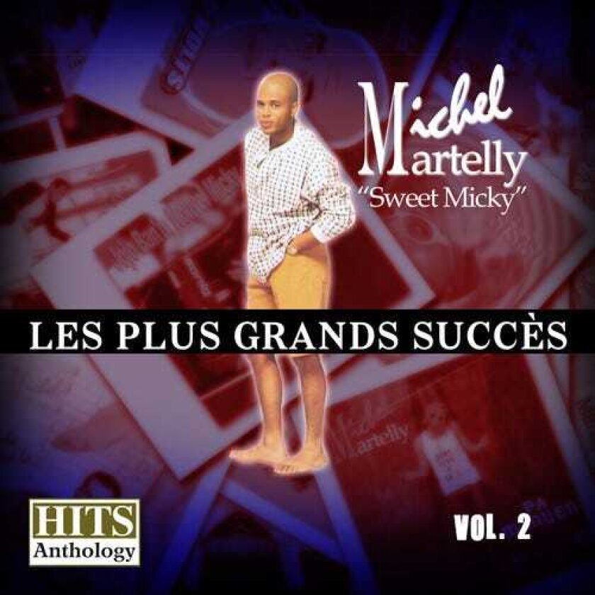 Michel Sweet Micky Martelly Hits Anthology 2: Plus Grands Succes CD