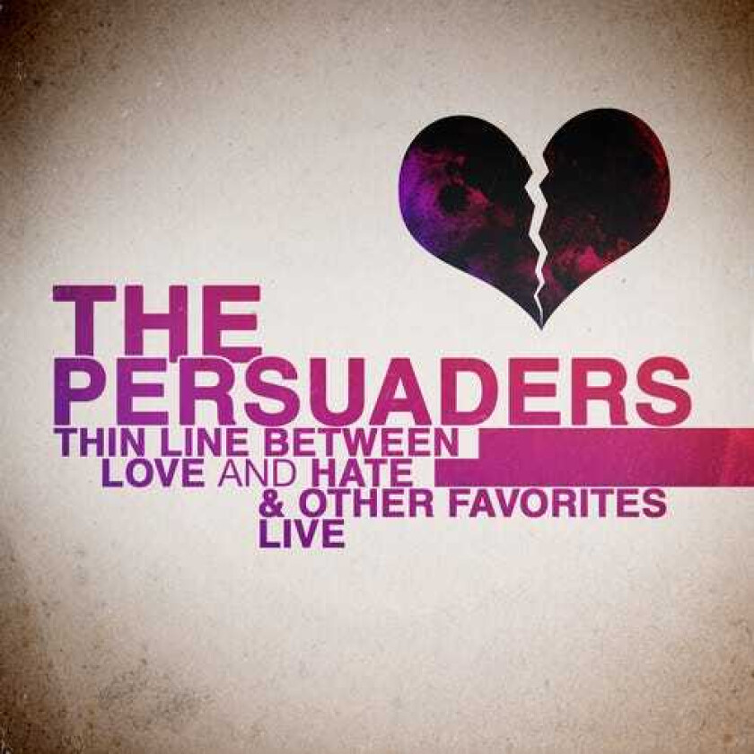 The Persuaders Thin Line Between Love & Hate: Live CD