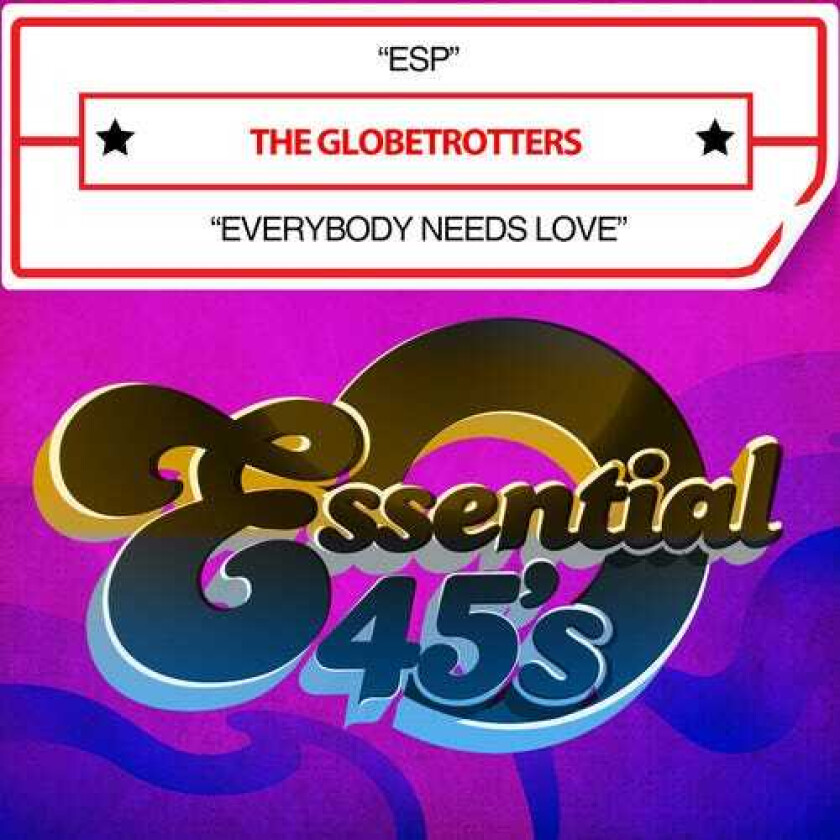 The Globetrotters Esp / Everybody Needs Love CD