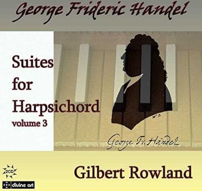 Gilbert Rowland Suites For Harpsichord 3 CD