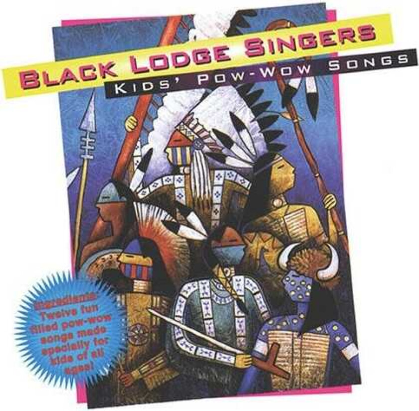 The Black Lodge Singers Kid's Powwow Songs CD