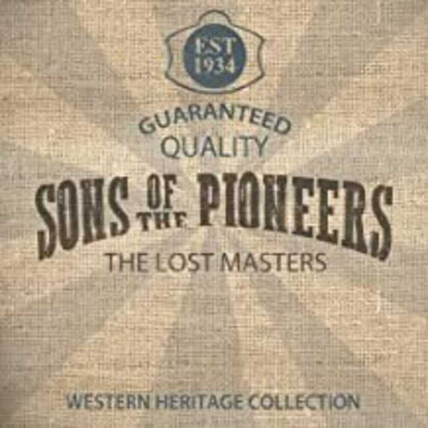The Sons Of The Pioneers Lost Masters CD
