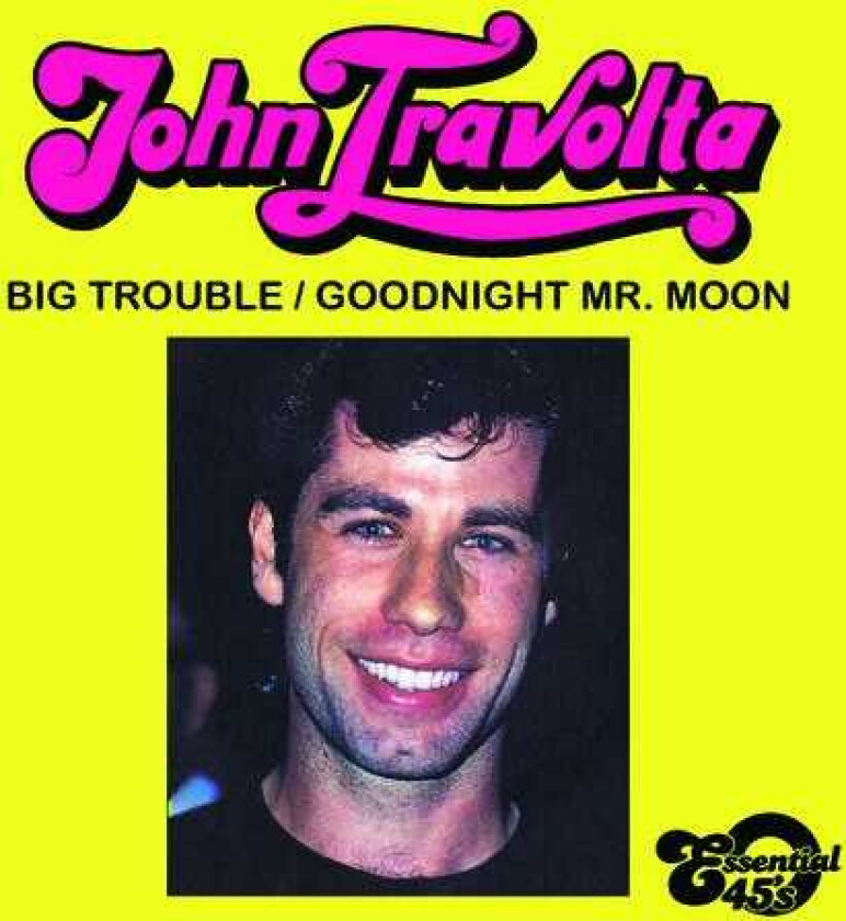 John Travolta Big Trouble / Goodnight Mr. Moon CD