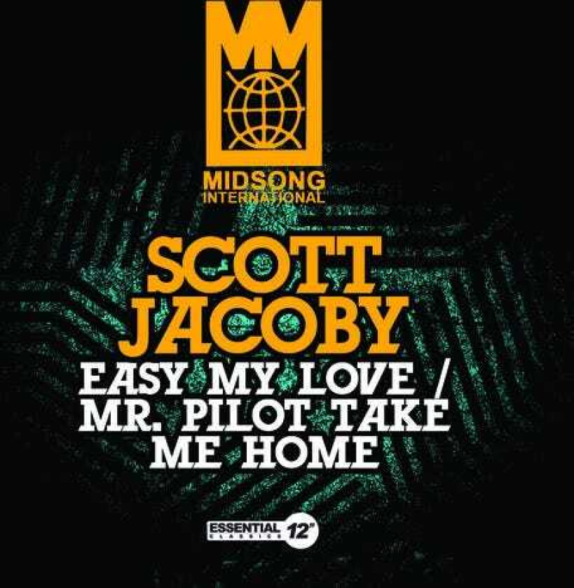 Scott Jacoby Easy My Love / Mr Pilot Take Me Home CD