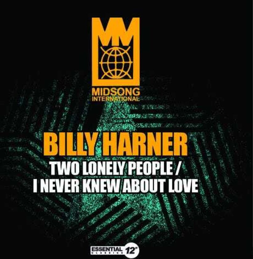Billy Harner Two Lonely People / I Never Knew About Love CD