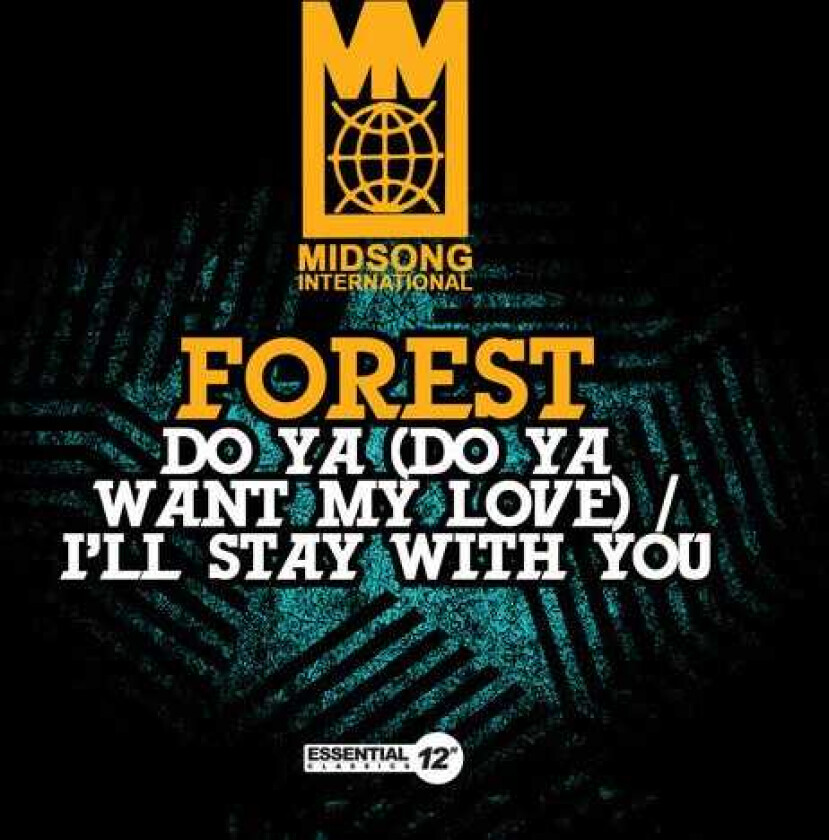 Forest Do Ya (do Ya Want My Love) / I'll Stay With You CD