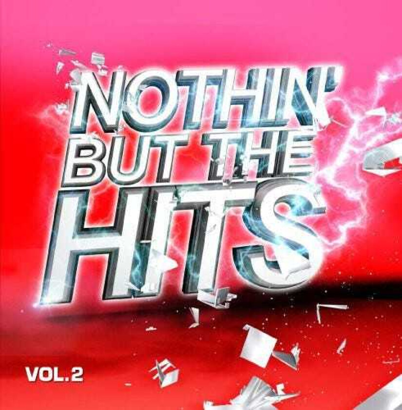 Diverse Artister Nothin But Hits 2 / Var CD