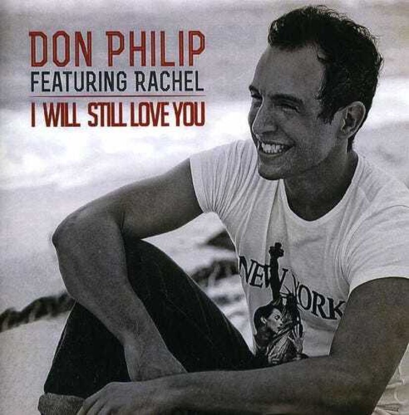 Don Philip I Will Still Love You CD