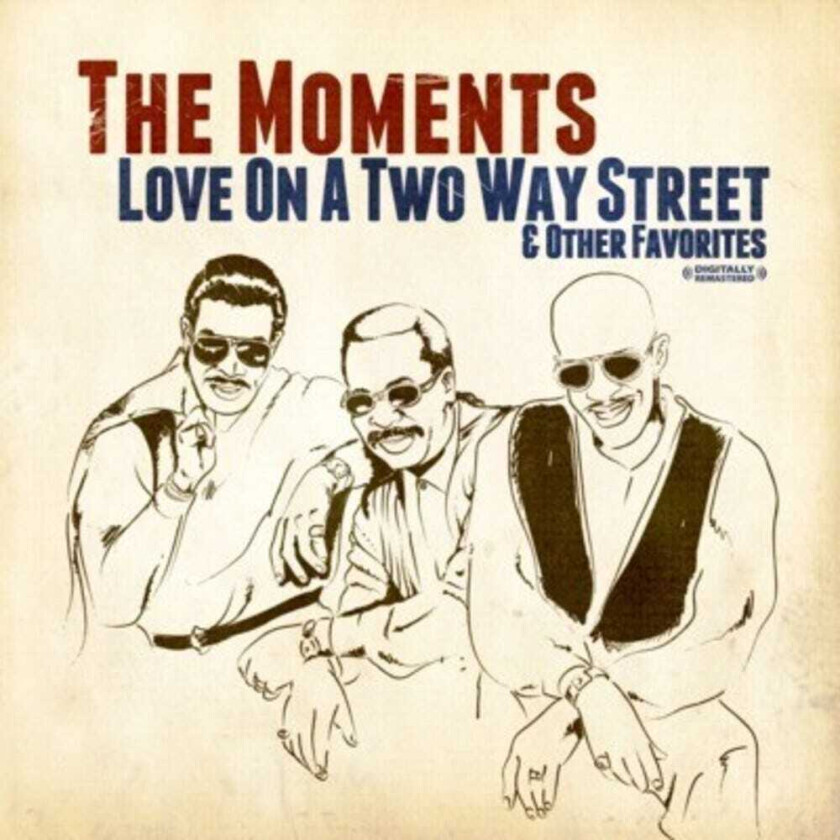 The Moments Love On A Two Way Street CD