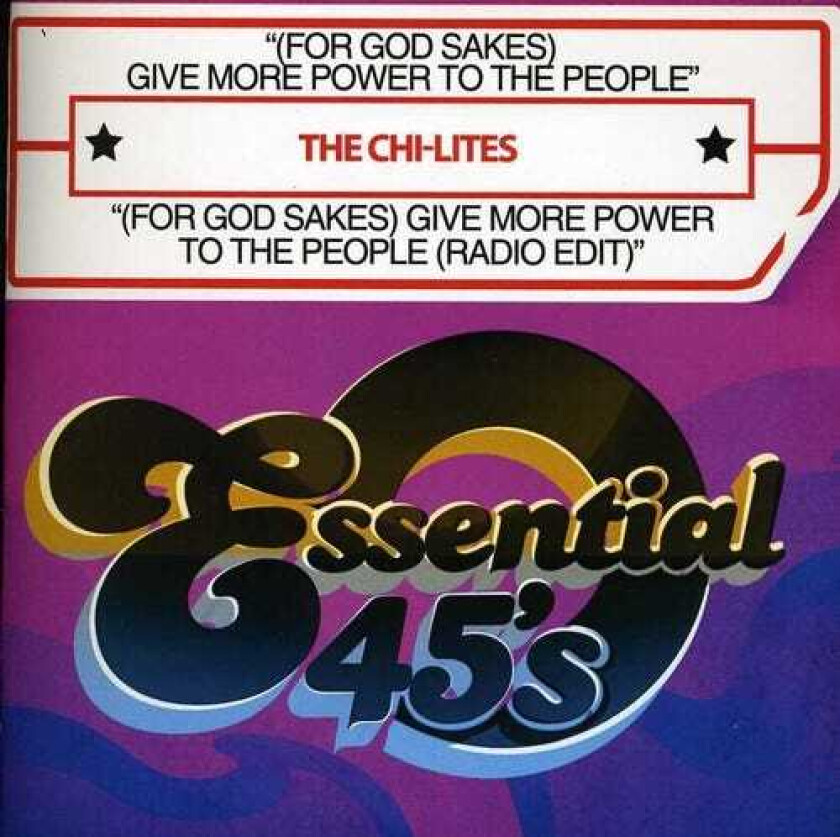 The ChiLites (for God Sakes) Give More Power To People CD