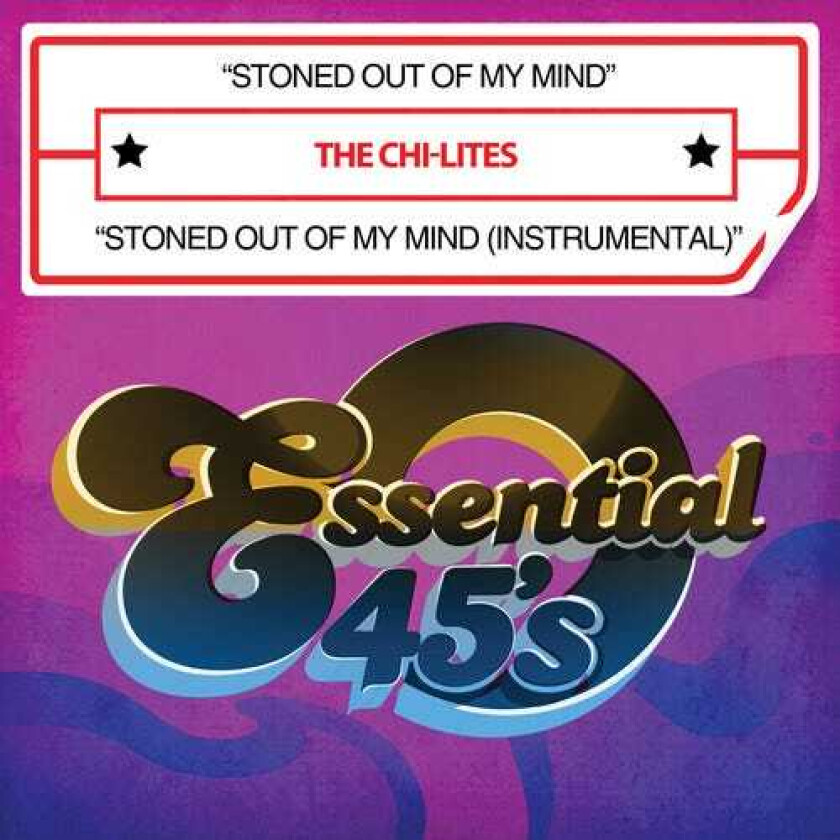 The ChiLites Stoned Out Of My Mind CD
