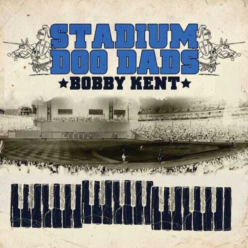 Bobby Kent Stadium Doo Dads CD