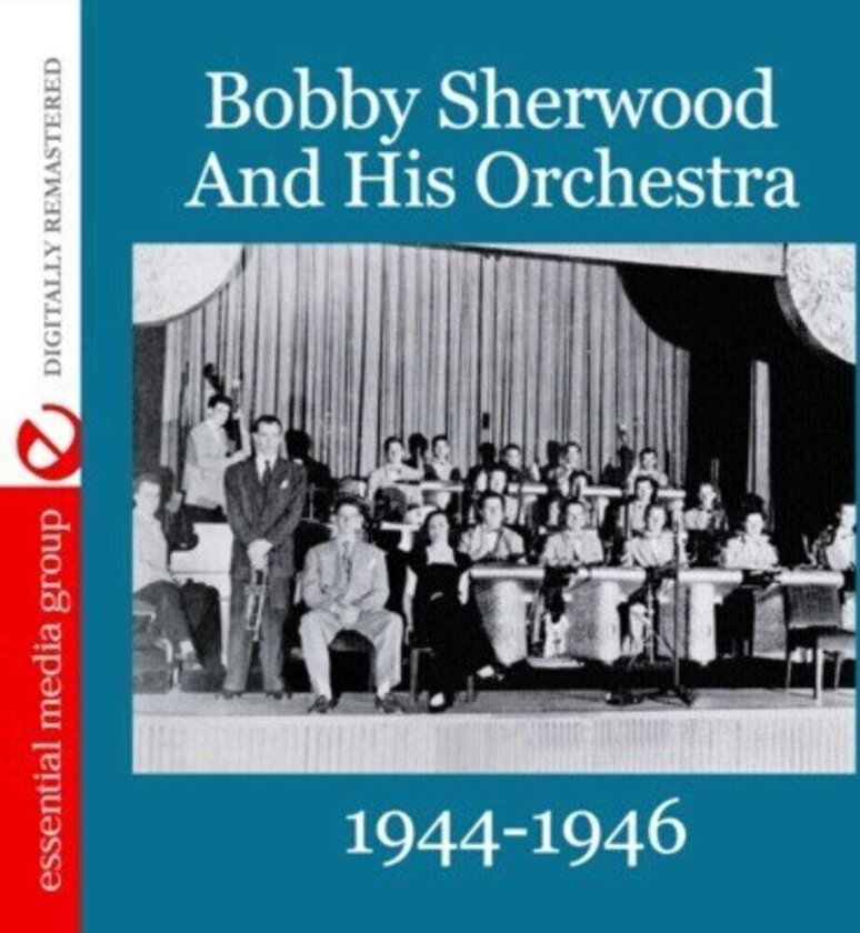 Bobby Sherwood 19441946 CD